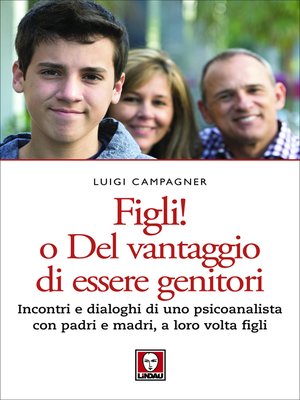 cover image of Figli! o Del vantaggio di essere genitori